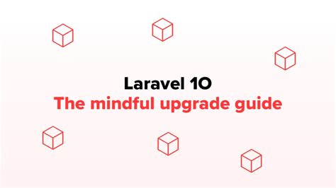 Laravel The Upgrade Guide From Version