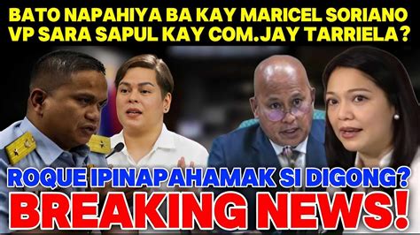 BREAKING NEWS BATO NAPAHIYA BA KAY MARICEL SORIANO VP SARA SAPUL KAY