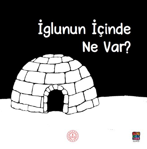 İGLUNUN İÇİNDE NE VAR BabanınOkulu