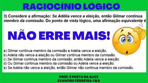 RaciocÍnio LÓgico EquivalÊncia Verdades E Mentiras NegaÇÃo De