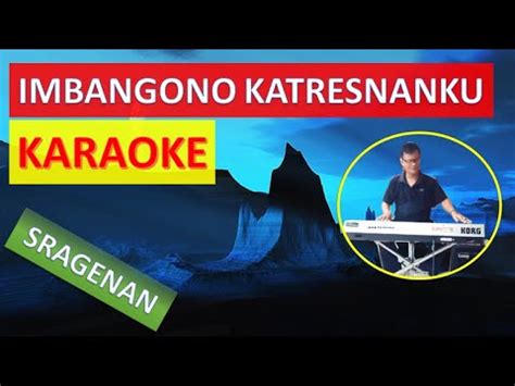 Imbangono Katresnanku Sragenan Karaoke Dan Lirik Terbaik Jawara