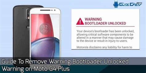 Guide To Remove Warning Bootloader Unlocked On Moto G Plus