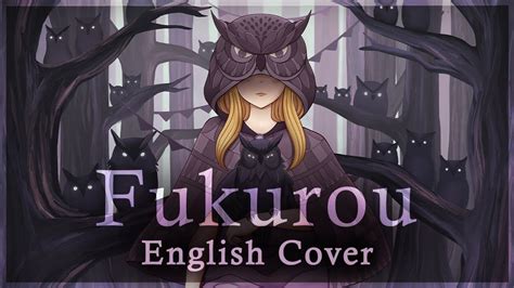 Fukurou Kokia English Cover By Lili フクロウ～フクロウが知らせる客が来たと～ Youtube