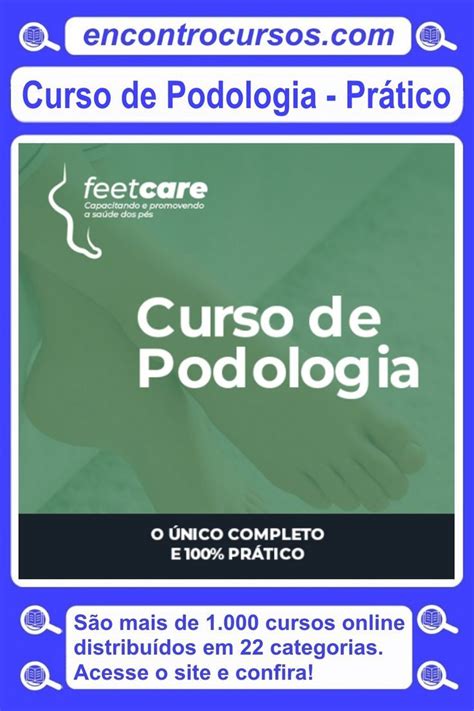 Curso Online De Podologia - Curso de Podologia - Prático | Curso de podologia, Cursos online, Saúde ...
