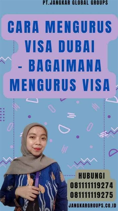 Bagaimana Mengurus Visa Ke Dubai Jangkar Global Groups