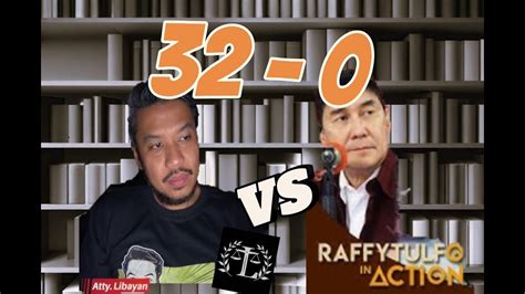 WAGI SI ATTY LIBAYAN VS RTIA 32 0 RAFFY TULFO AT TULFONATICS