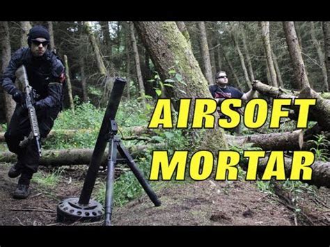 AIRSOFT MORTAR TEST AT SECTION8 - YouTube