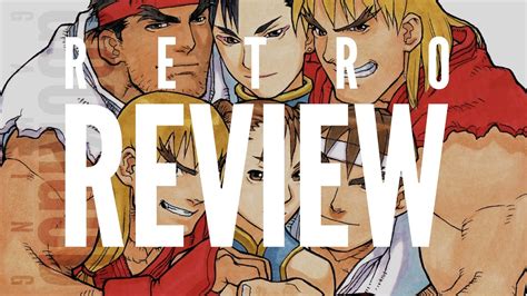 Street Fighter Alpha 2 Review Retrospective The Best Street