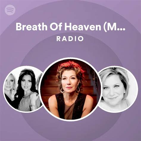 Breath Of Heaven Mary S Song Radio Playlist By Spotify Spotify