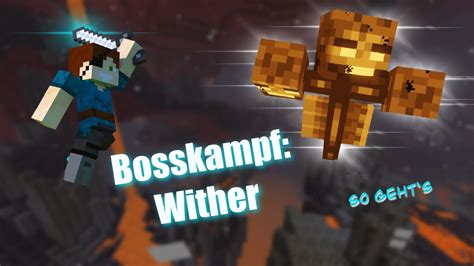 Minecraft Wither Besiegen Und Erschaffen So Geht S YouTube