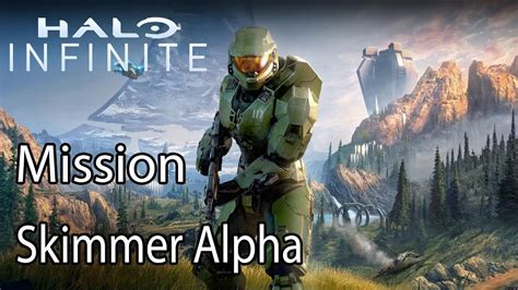 Halo Infinite Mission Skimmer Alpha YouTube