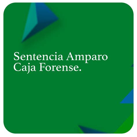 Sentencia Amparo Caja Forense