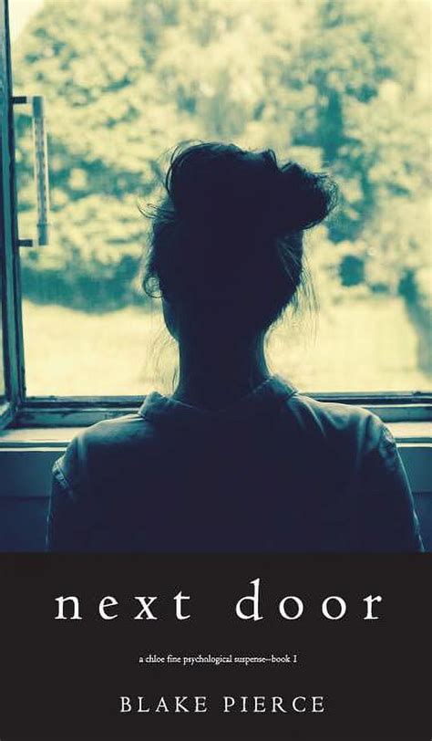 Chloe Fine Psychological Suspense Mystery Next Door A Chloe Fine