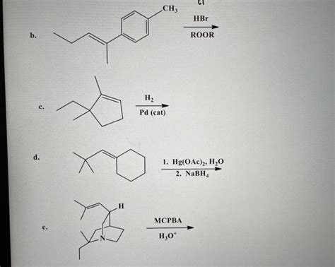 Solved CI CH HBr B ROOR H2 C Pd Cat D 1 Hg OAc 2 H2O Chegg