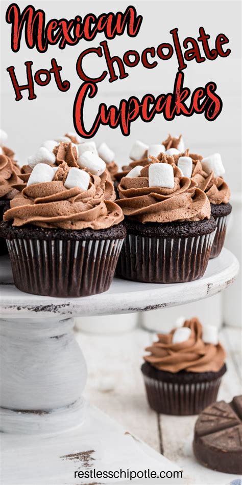 How To Make Mexican Hot Chocolate Cupcakes Restless Chipotle Recipe Mexican Hot Chocolate