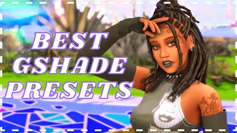 BEST Gshade Presets to Make Your Game Look Better | The Sims 4 - YouTube