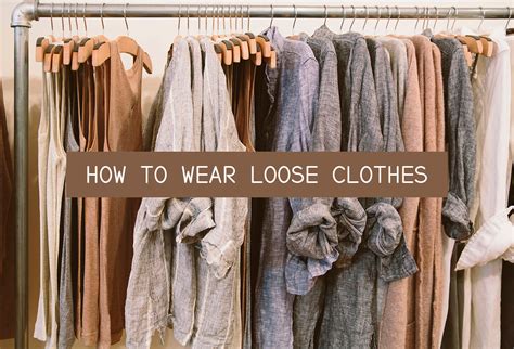How To Wear Loose Clothes Morimiss Blog