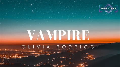 Olivia Rodrigo Vampires Lyrics YouTube