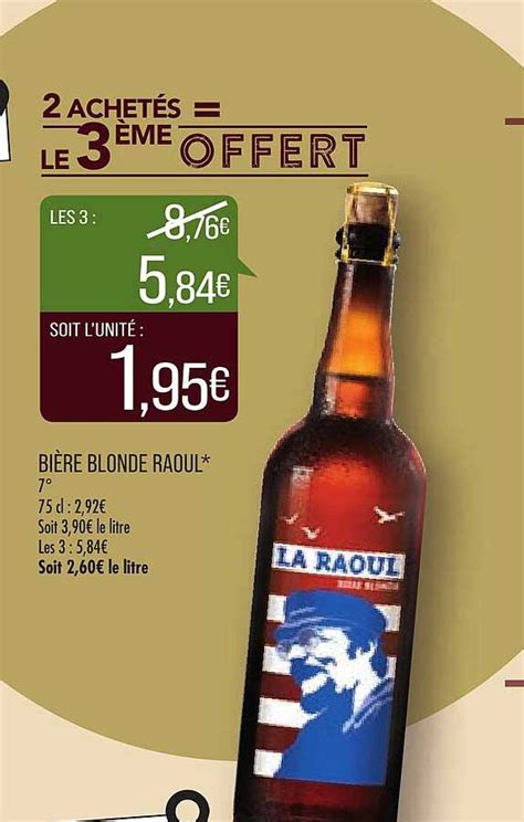 Promo Bi Re Blonde Raoul Chez Match Icatalogue Fr
