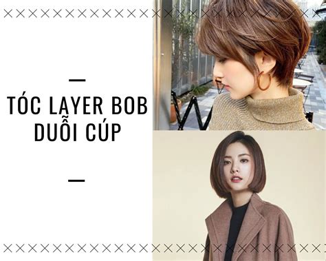Layer Bob 15 Kiểu đẹp trẻ trung năng động cá tính hot nhất hiện nay