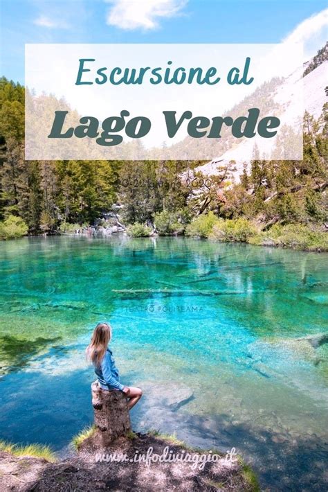 Il Lago Verde Come Arrivare E Dove Si Trova Lago Ispirazione Di