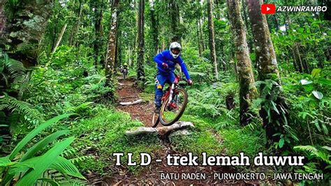 Tld Trek Lemah Duwur Purwokerto Baturaden Jawa Tengah Teaser