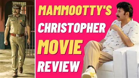 Christopher Movie Review: Malayalam Superstar Mammootty’s Cop Thriller Movie Is Boring? - Filmibeat