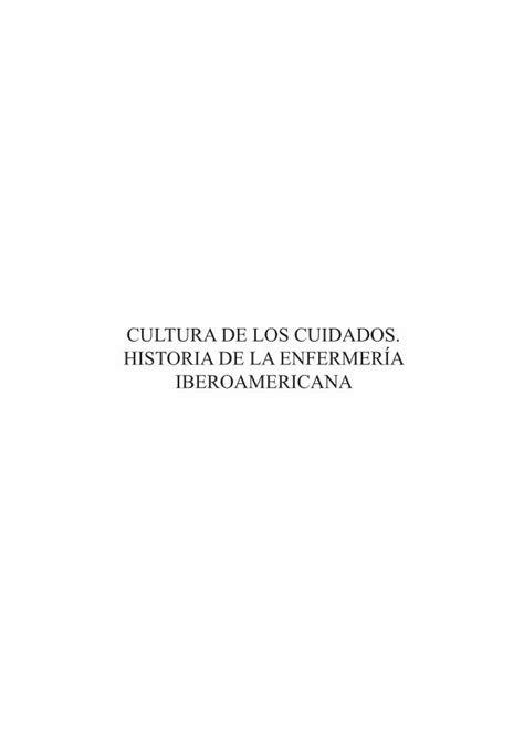 PDF CULTURA DE LOS CUIDADOS HISTORIA DE LA Los Historiadores