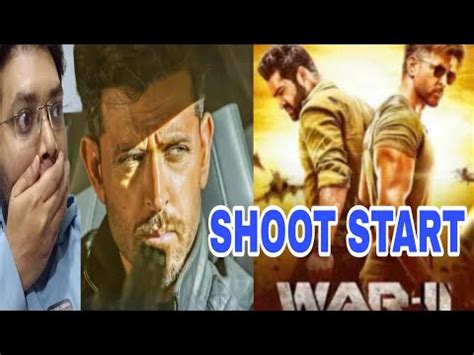 WAR 2 UPDATE HRITHIK ROSHAN SHOOTING SCHEDULE WAR 2 SHOOT START IN