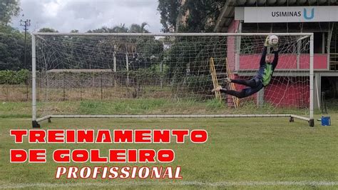 Treinamento De Goleiro Profissional YouTube