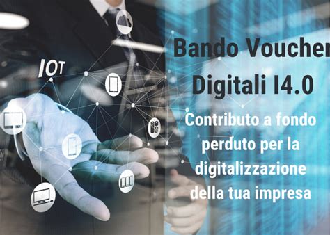 BANDO VOUCHER DIGITALI I4 0 ANNO 2021 Studio Fragnelli