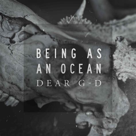 Being As An Ocean Dear G D Screamo Dear Metalcore