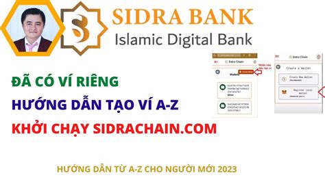 Sidra Bank Open Mainnet Đã Có Ví Riêng Hướng Dẫn Tạo Ví A Z Khởi