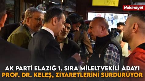 Ak Parti Elazığ 1 Sıra Milletvekili Adayı Prof Dr Erol Keleş