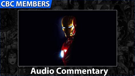 Iron Man Audio Commentary Youtube