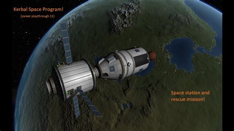 Low Kerbin Orbit Missions Station And Rescue Career Playthrough