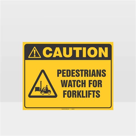 Pedestrians Watch For Forklifts Sign Forklift Signs HAZARD SIGNS NZ