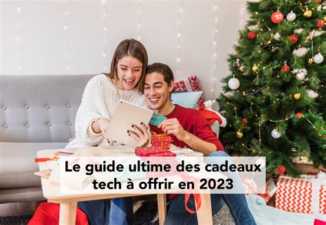 Guide d achat pour Noël 2023 Les meilleurs smartphones et PC