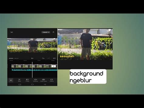 Cara Buat Background Video Jadi Ngeblur Aplikasi Capcut YouTube