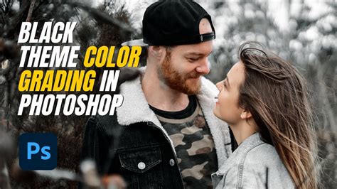 Easy Black Theme Color Grading In Photoshop Youtube