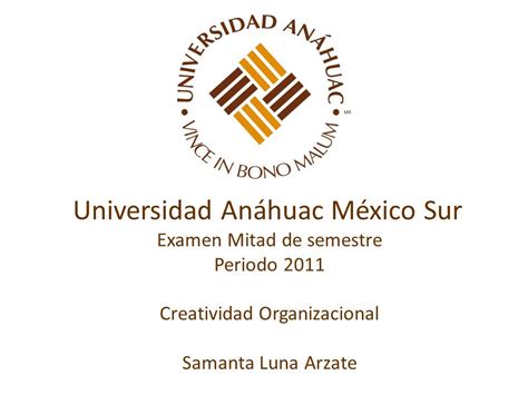 Universidad Anáhuac México Sur ppt descargar