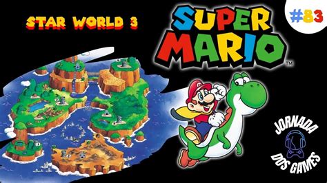 Gameplay Super Mario World Star World 3 Youtube