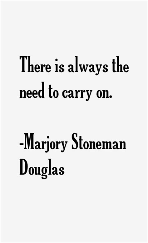 Marjory Stoneman Douglas Quotes. QuotesGram