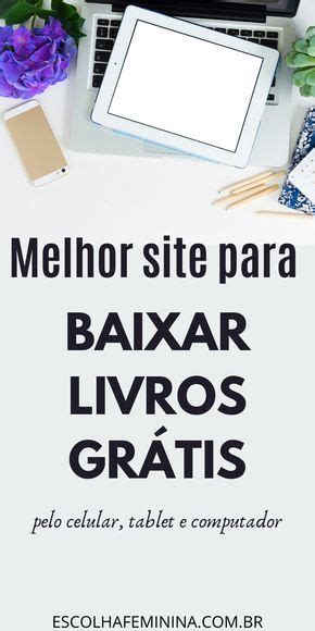 Melhor E Mais Completo Site Para Baixar Livros Gr Tis Baixar Livros