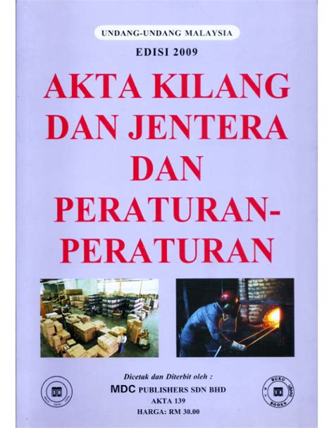 Akta Kilang Dan Jentera Dan Peraturan Peraturan