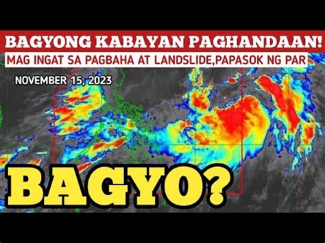 BAGYONG KABAYAN PAGHANDAAN PAPASOK NG PAR NOVEMBER 15 2023 WEATHER