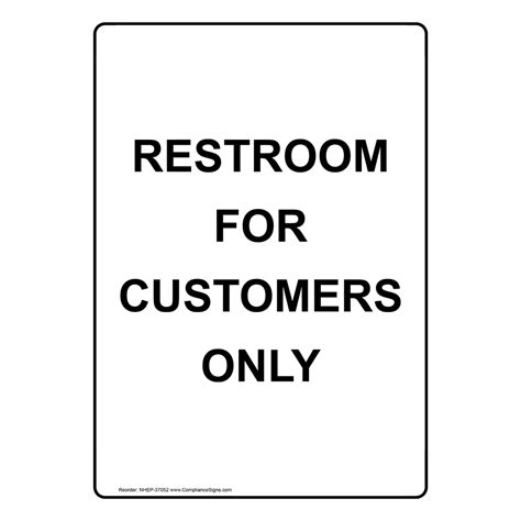 Restroom For Customers Only Sign NHE-37052