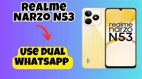 Use Dual Whatsapp Realme Narzo N How To Use Dual Whatsapp Dual