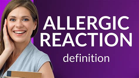 Allergic reaction • definition of ALLERGIC REACTION - YouTube