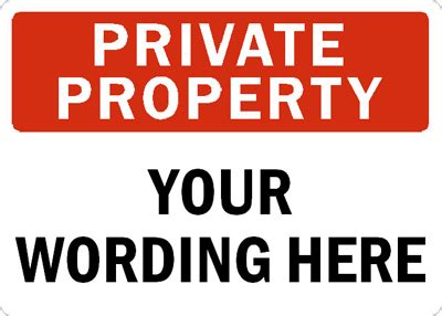 Custom Private Property Signs